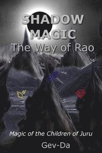 bokomslag Shadow Magic: The Way of Rao