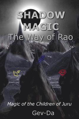 bokomslag Shadow Magic: The Way of Rao