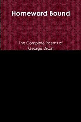 George Dixon - Homeward Bound, Häftad