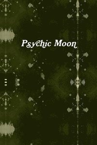 bokomslag Psychic Moon