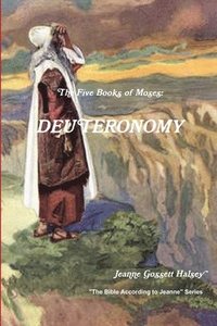 bokomslag The 5 Books of Moses:  DEUTERONOMY