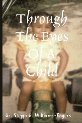 Through the Eyes of a Child 1