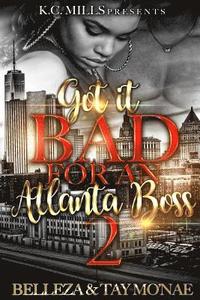 bokomslag Got It Bad For An Atlanta Boss 2