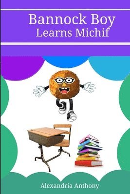 Alexandria Anthony - Bannock Boy Learns Michif, Häftad
