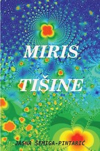 bokomslag Miris Tisine