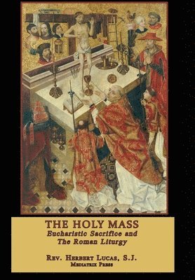 The Holy Mass 1