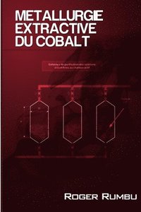 bokomslag Mtallurgie Extractive du Cobalt - 3 ed.