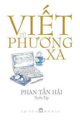 H&#7843;i T&#7845;n Phan, H¿i T¿n Phan - ViẾt TỪ PhƯƠng XA, Häftad