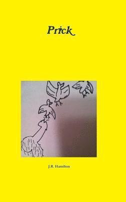 J.R. Hamilton, J. R. Hamilton - Prick, Inbunden