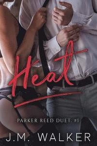 bokomslag Heat (Parker Reed, #1)