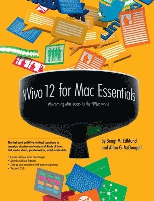 Bengt Edhlund, Allan McDougall - NVivo 12 for Mac Essentials, Häftad