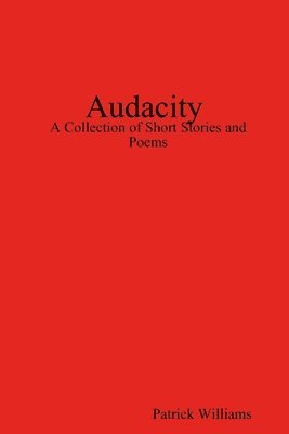 Patrick Williams - Audacity, Häftad