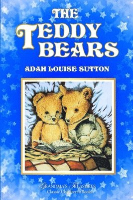 ADAH LOUISE SUTTON, GRANDMA’S TREASURES, Adah Louise Sutton, Grandma's Treasures, GRANDMA'S TREASURES, Grandma'S Treasures - TEDDY BEARS, Häftad