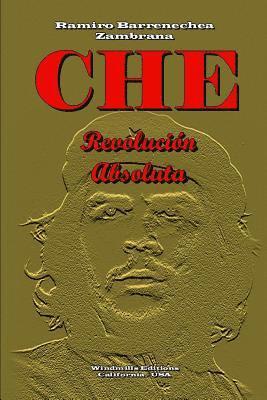 CHE - Revolucin Absoluta 1