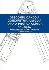 bokomslag Descomplicando a Goniometria: Um Guia Para a Prática Clínica