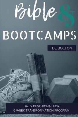 bokomslag Bible and Bootcamp Devotional