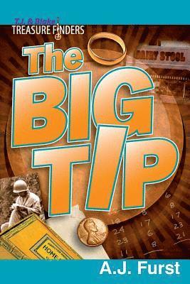 bokomslag T.J. & Blake Treasure Finders  The Big Tip