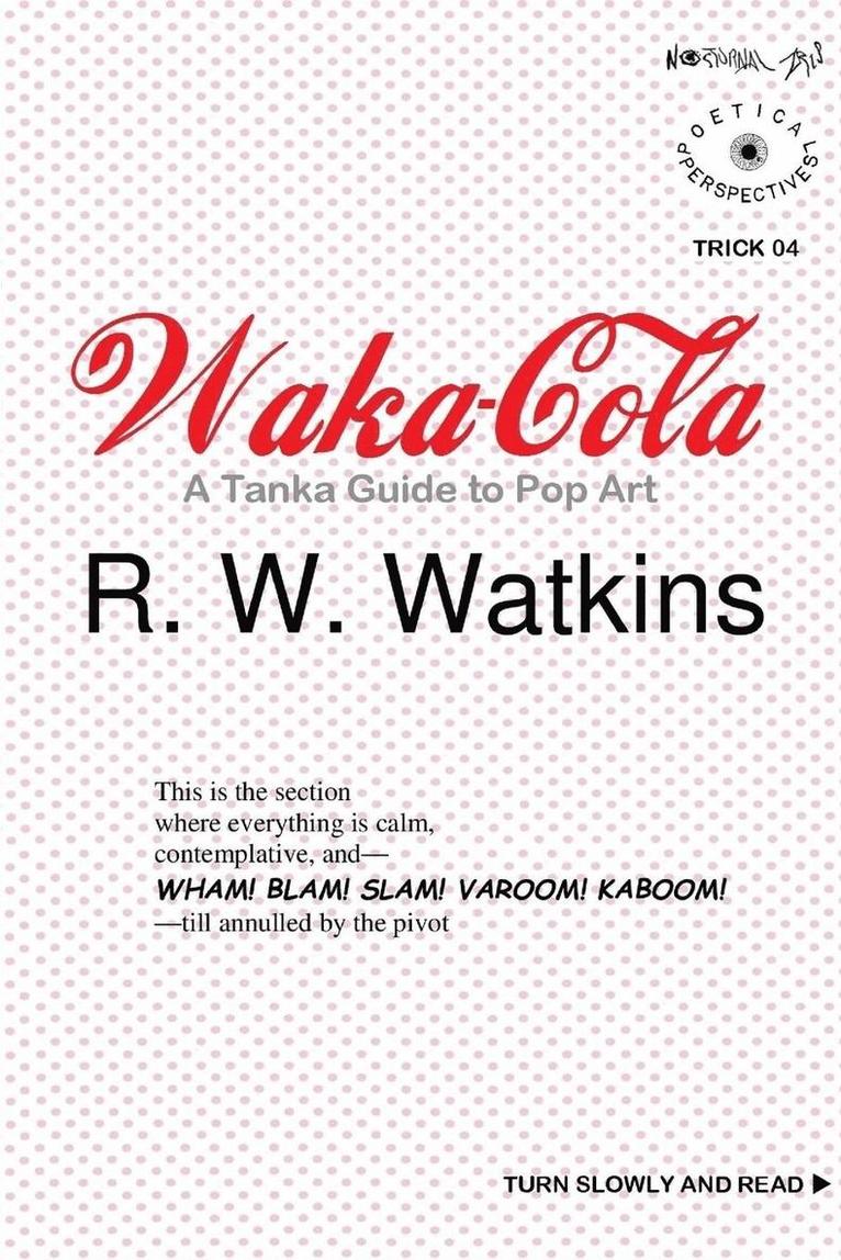 Waka-Cola: A Tanka Guide to Pop Art 1