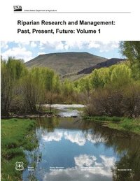 bokomslag Riparian Research and Management: Past, Present, Future: Volume 1