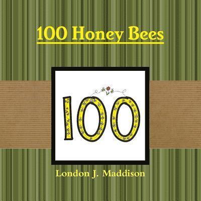 100 Honey Bees 1