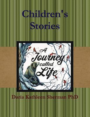 bokomslag Children's Stories - A Journey called Life