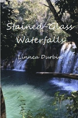 Stained-Glass Waterfalls 1