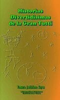 Yamara Justiniano Zayas - Historias Divertidísimas de la Gran Tuttí, Häftad