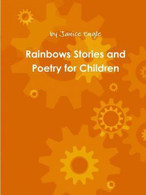 bokomslag Rainbows Stories and Poetry for Children