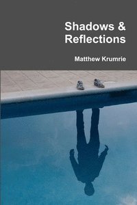 bokomslag Shadows & Reflections