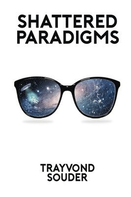 Shattered Paradigms 1