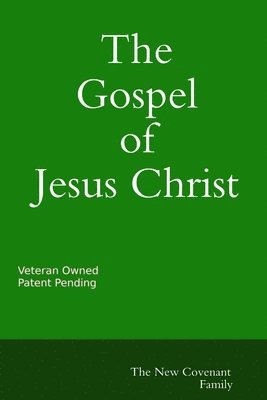 bokomslag The Gospel of Jesus Christ The New Covenant