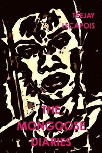 bokomslag The Mongoose  Diaries