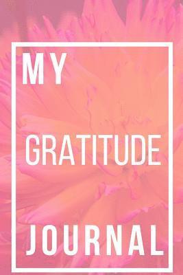 bokomslag My Gratitude Journal