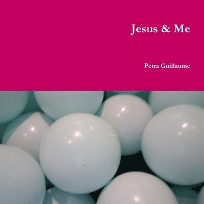 Jesus & Me 1