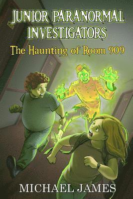 bokomslag Haunting of Room 909 (Junior Paranormal Investigators #1)