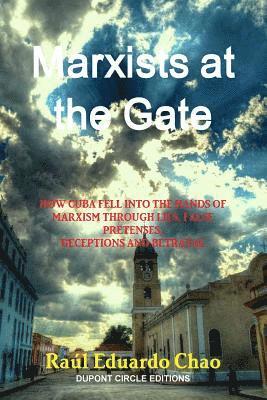 Raúl Eduardo Chao - Marxists at the Gate, Häftad