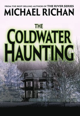 The Coldwater Haunting 1