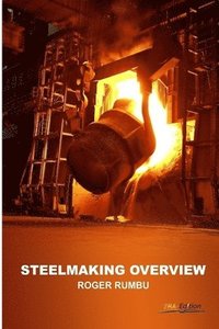 bokomslag Steelmaking Overview