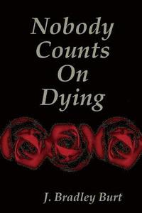 bokomslag Nobody Counts on Dying