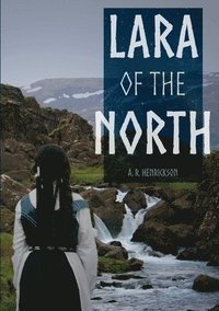 bokomslag Lara of the North