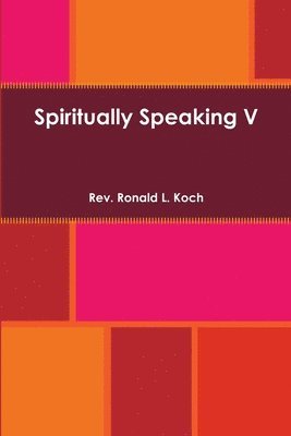 Spiritually Speaking V 1