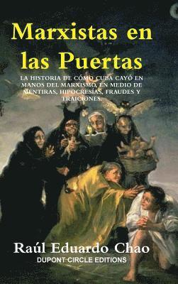 Raúl Eduardo Chao - Marxistas en las Puertas, Inbunden