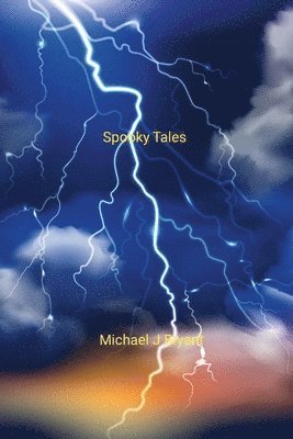 Michael J Bryant, Michael J. Bryant - Spooky Tales, Häftad