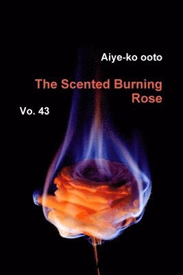 Scented Burning Rose 1