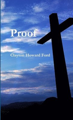 Clayton Howard Ford - Proof, Häftad