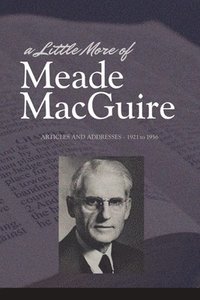 bokomslag A Little More of Meade Macguire