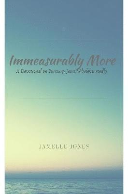 bokomslag Immeasurably More