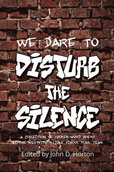 John Horton - We Dare to Disturb the Silence, Häftad