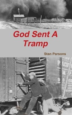 God Sent A Tramp 1