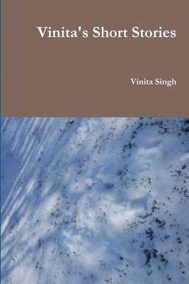 Vinita's Short Stories 1